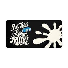 Put That In Your Milk! Gaming Mat